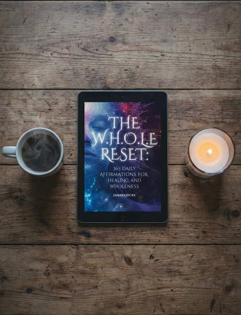 The W.H.O.L.E Reset: 365 Daily Affirmations for Healing and Wholeness (Digital Download)