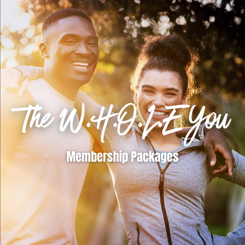 The W.H.O.L.E You: Membership Packages